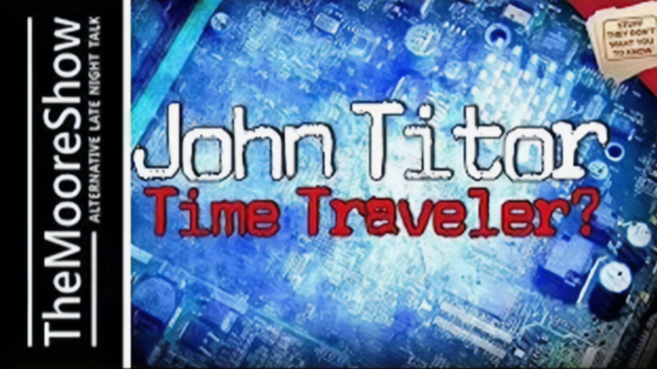 Oliver Williams and The John Titor Story Time Travel Story | #102