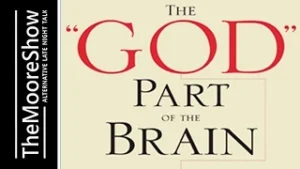 God in the Brain, An Atheist Vs Spirituality | Podcast #184 God in the Brain, An Atheist Vs Spirituality | Podcast #184