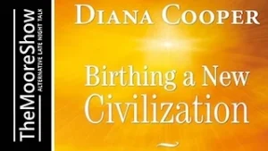 Diana Cooper on the new paradigm From 2012 to 2032 | Podcast #202