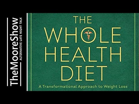 The Whole Health Diet: A Transformational Approach to Weight Loss Podcast #318