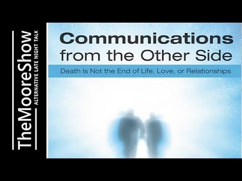 Communications from the Other Side, We Are Never Alone | Podcast #335