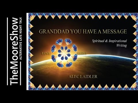 Granddad You Have A Message, inspirational messages from the higher self | Podcast #336
