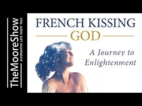 French Kissing God: A Journey to Enlightenment by Lyric Benson | Podcast #343