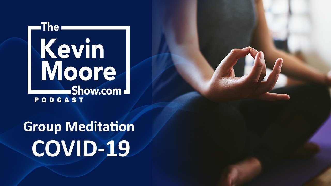 Meditation | Peace, Healing During Coronavirus/ COVID-19 | Podcast