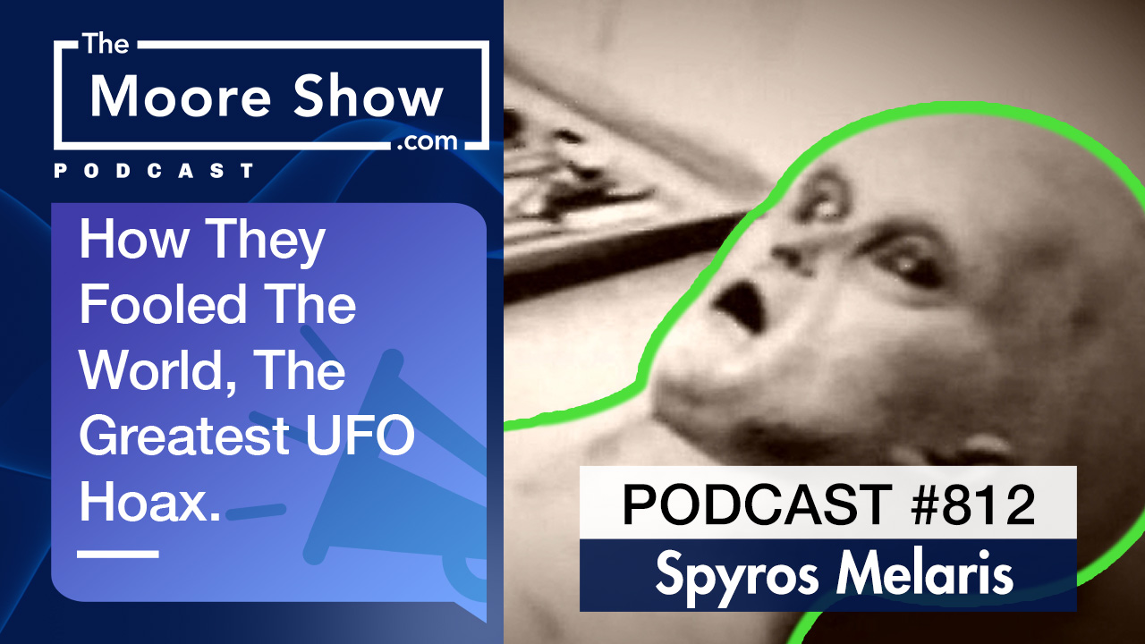 The Alien Autopsy Hoax That challenged The Worlds Belief in ET | Podcast #812