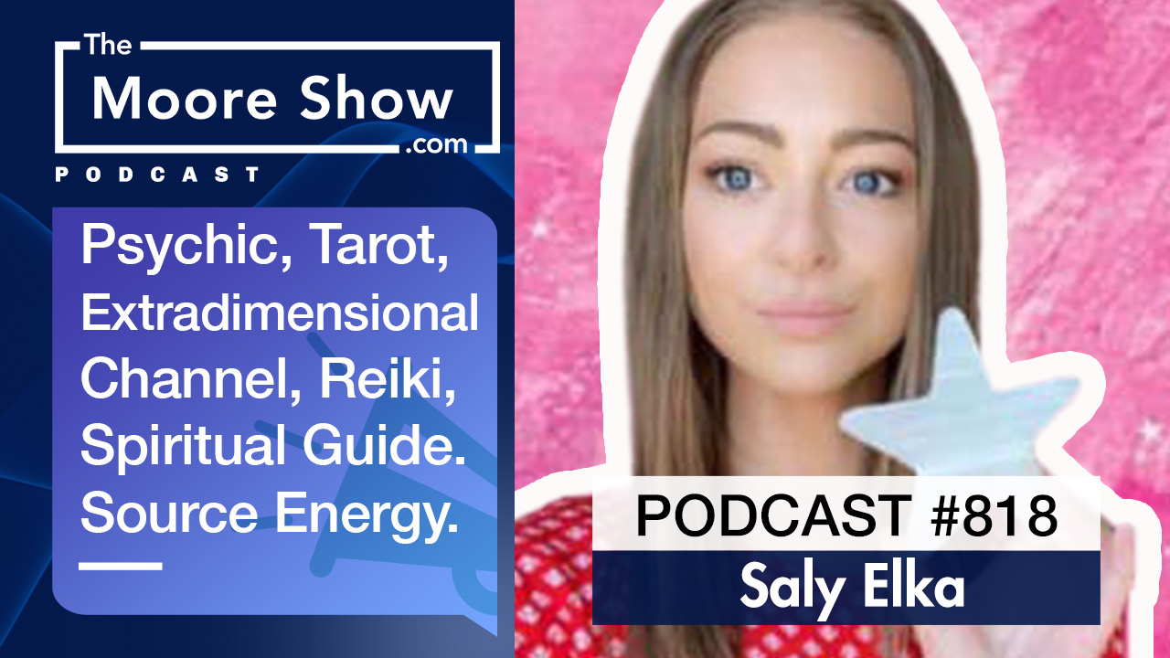Saly Elka, Who’s Accurate Psychic Readings Have Healed Many People  | Podcast #818