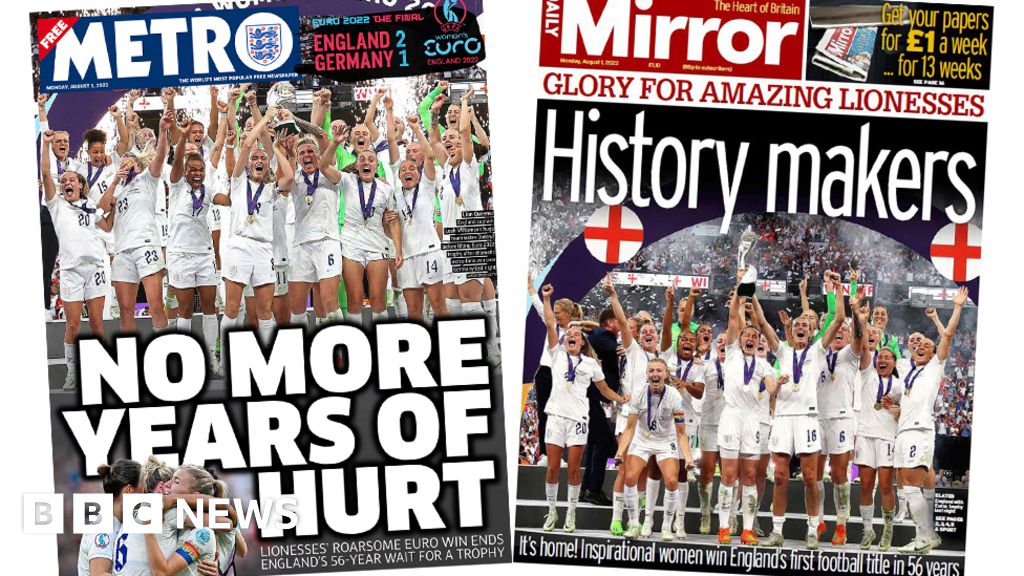 The Papers: ‘No more years of hurt’ as ‘Lionesses bring it home’