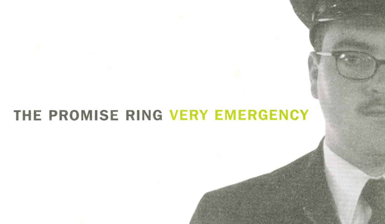 Everything Feels Alright: The Promise Ring’s ‘Very Emergency’