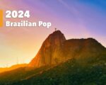 The 15 Best Brazilian Pop Albums of 2024